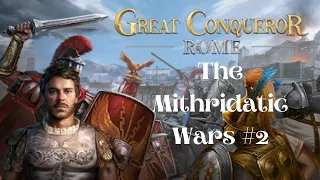 Great Conqueror: Rome | The Mithridatic Wars: Battle of Tigranocerta #2