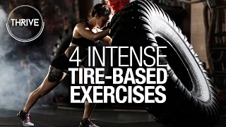 4 Intense Tire Based Exercises | Thrive