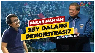 ALIFURRAHMAN: KATA & FAKTA SEPUTAR SBY DALANG DEMONSTRASI (PAKAR MANTAN #2)