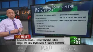 Jim Cramer breaks down 10 'tipping points' that carried the Dow to 30,000