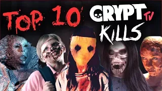 Top 10 Crypt TV Kills RANKED!