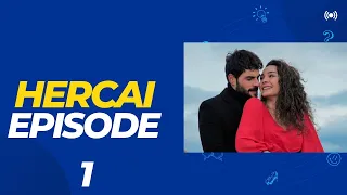 HERCAI - Episode 1| Summary