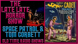 Science Fiction Radio | Space Patrol | Tom Corbett | Old Time Radio Shows All Night Long