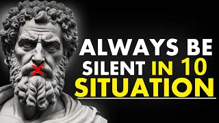 Always Be Silent In 10 Situation|Marcus Aurelius Stoicism