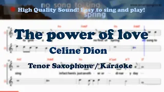 The power of love - Celine Dion (Tenor/Soprano Saxophone Sheet Music Bb Key / Karaoke / Easy Solo)