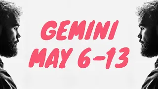 GEMINI - I NEED TO TELL YOU SOMETHING IMPORTANT GEMINI, A MESSAGE FOR YOU | MAY 6-13 | TAROT