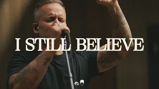 I Still Believe - Brian Johnson, Bethel Music