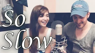 SO SLOW - David DiMuzio & Shane Anja Tarun (FREESTYLE cover)