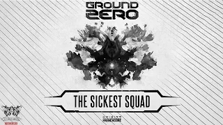 Ground Zero Festival 2022 - 15 Years of Darkness | The Sickest Squad (Classics Set) - Full Set
