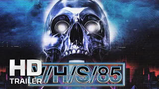 V/H/S/85 | Official Trailer 2 (NEW 2023)