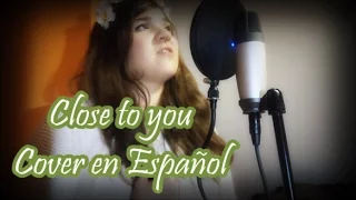 They long to be (CLOSE TO YOU)/ Cover en español: The Carpenters