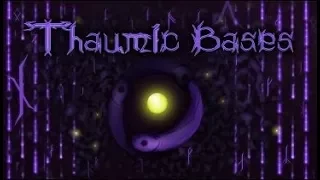 Подробный обзор Thaumic Bases #3   О табаке и нодах