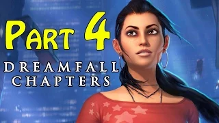 Dreamfall Chapters (Book One Reborn) Walkthrough - part 4 Chapter 2 Awakenings Gameplay 1080p