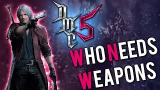 Devil May Cry 5 - Who Needs Weapons Trophy Guide