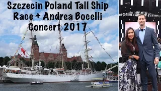 HIGHLIGHTS of Szczecin Poland Tall ship Race + Andrea Bocelli Concert + Fireworks show 2017