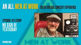"No Sign Of Yesterday" Colin Hay's Men At Work Tuesday's Talk