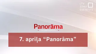 7. aprīļa "Panorāma"