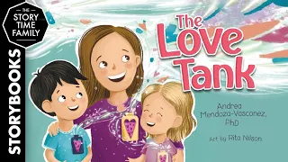 The Love Tank | A Story About Love, Connection & Kindness