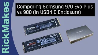 Comparing Samsung 970 Evo Plus vs 980 (in USB4 0 Enclosure)