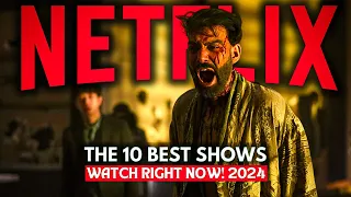 The 10 Best Netflix Shows to Binge Watch Right Now! 2024