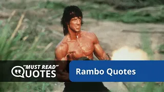 8 Best Rambo Quotes That Will Give You That Fiery Nostalgia