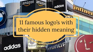 11 famous logos with their hidden meaning!!!