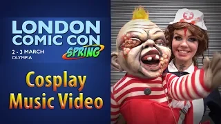 London Comic Con Spring 2019 Cosplay Music Video