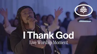 I Thank God (Live Worship Moment) by Evergreen LA