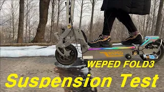 Electric Scooter WEPED FOLD 3 Suspension Test (English Version)