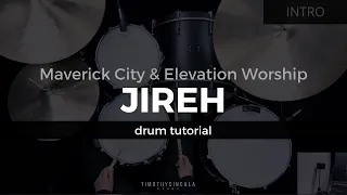 Jireh - Elevation Worship & Maverick City (Drum Tutorial/Play-Through)