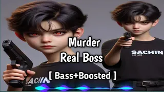 Murder | Real Boss (Bass Boosted) New Punjabi Song |