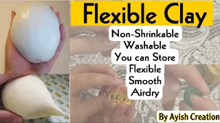 Homemade Airdry Flexible Clay / Airdry Flexible Polymer Clay Recipe/ Ceramic Clay Recipe/Airdry Clay