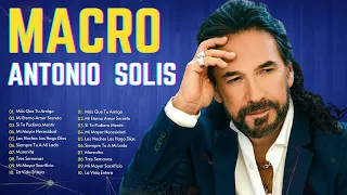 Macro Antonio Solís Rancheras Mix - Las Canciones Viejitas  Más Bonitas de Macro Antonio Solis P3