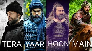 Tera Yaar Hoon Main ft. Ertugrul and his Alps|By The Vid Hub.