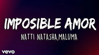 Natti Natasha x Maluma - Imposible Amor (Letra/Lyrics) | Latino Letra