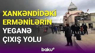 Xankəndidəki ermənilərin yeganə çıxış yolu - BAKU TV