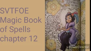 SVTFOE Magic Book of Spells Chapter 12