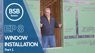 "Window Installation Pt. 1" Build Show Build: Boston Ep. 8