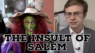 Salem is an Insult to the Past