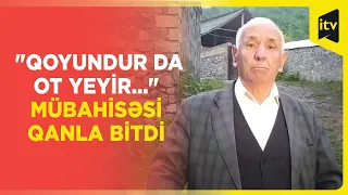 Şəkidə qanlı olay buna görə baş verib | Hadisə şahidi danışdı