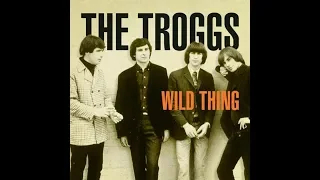 "WILD THING" by THE TROGGS, (Montage by Jmd) / 1966 !