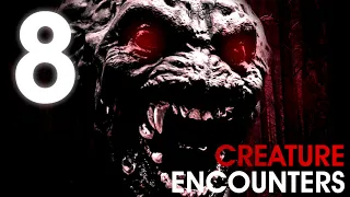 8 TERRIFYING CREATURE ENCOUNTERS (Demons, Bigfoot, Chupacabra, The Rake) - What Lurks Beneath