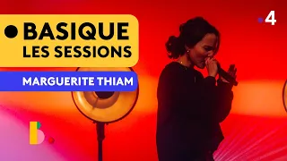 MARGUERITE THIAM - Basique, les sessions