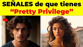 ¿Por qué si eres GUAPO TODO en la VIDA es más fácil? - Pretty Privilege