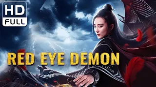 【ENG SUB】Red Eye Demon | Costume Action, Martial Arts, Romance | Chinese Online Movie Channel