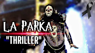 Theme Song La Parka AAA | Q.E.P.D | ♪Thriller♪ |