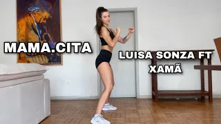 DANCE COVER // MAMA.CITA - Luisa Sonza ft Xamã *espelhado*