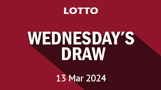 Lotto Draw Results Form Wednesday 13 March 2024 | Lotto draw Live Tonight Results