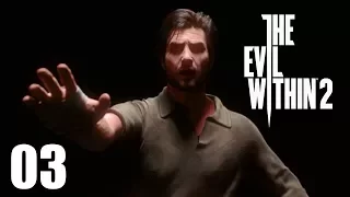 The Evil Within 2 - Прохождение со стрима pt3