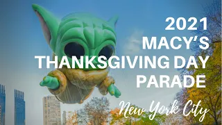 2021 Macy’s THANKSGIVING DAY PARADE in Manhattan, New York City